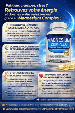 Fatigue, crampes, stress ? Retrouvez votre énergie et dormez enfin paisiblement grâce au Magnésium Complex !